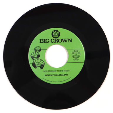 Bacao Rhythm & Steel Band: Dirt Off Your Shoulder / I Need Somebody To Love Tonight Vinyl 7"