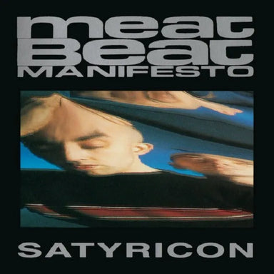 Meat Beat Manifesto: Satyricon Vinyl LP