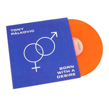 Tony Palkovic: Born With A Desire (Colored Vinyl) Vinyl LP