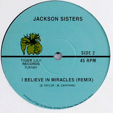 Jackson Sisters: I Believe In Miracles Remix 12"