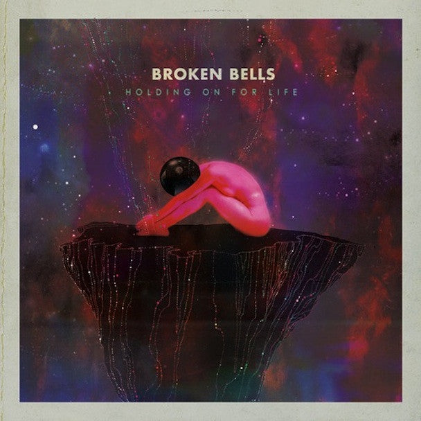 Broken Bells: Holding On For Life Vinyl 12" (Record Store Day 2014)
