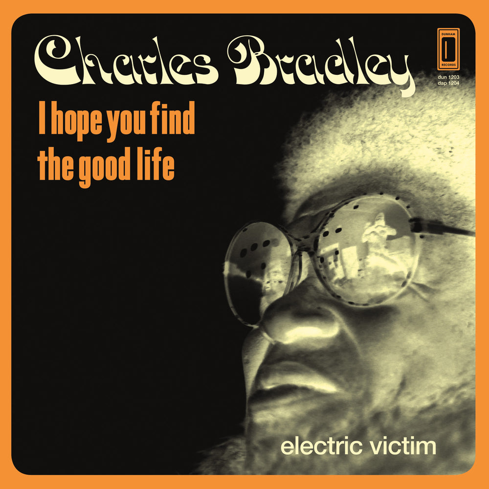Charles Bradley: I Hope You Find The Good Life Vinyl LP (Record Store Day 2014)
