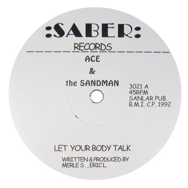 Ace & The Sandman: Let Your Body Talk Vinyl 12"