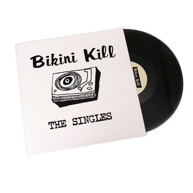 Bikini Kill: The Singles Vinyl