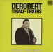 Derobert & The Half-Truths: Soul in a Digital World LP