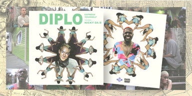 Diplo: Express Yourself (feat. Nicky Da B) 7"  with poster