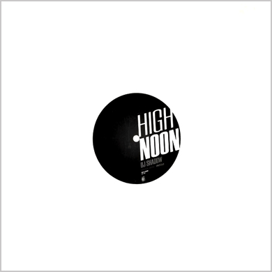 DJ Shadow: High Noon 12" (Original Pressing)