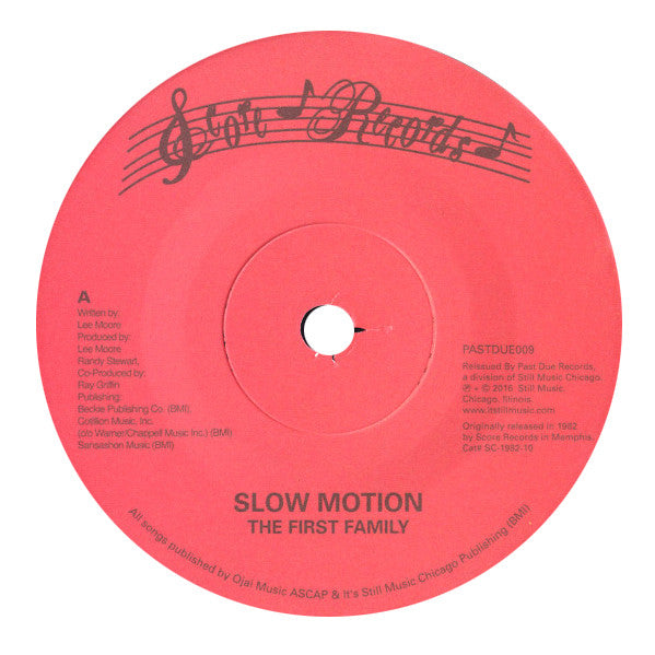 The First Family: Slow Motion / The First Family Vinyl 7"