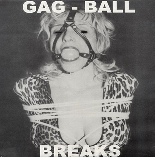 D-Styles: Gag Ball Breaks LP