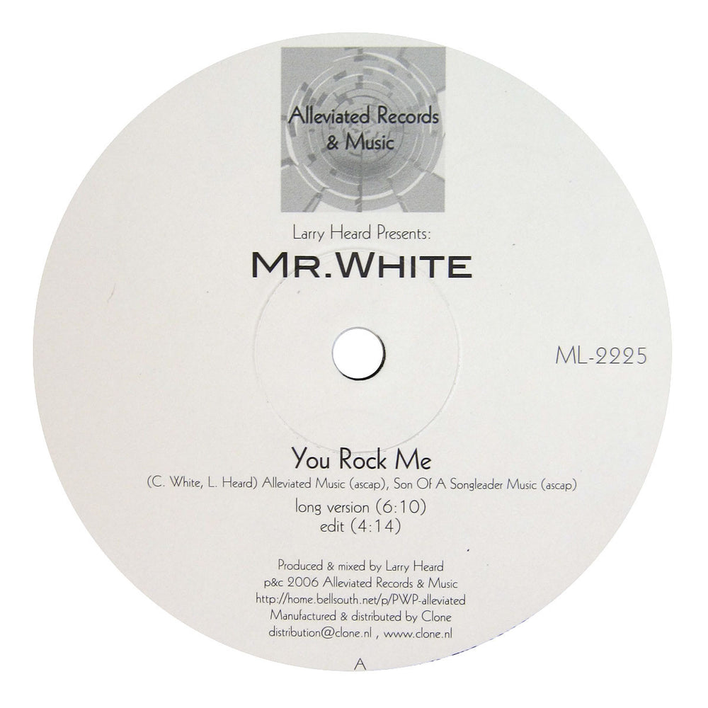Larry Heard Presents Mr. White: You Rock Me / The Sun Can't Compare Vinyl 12"