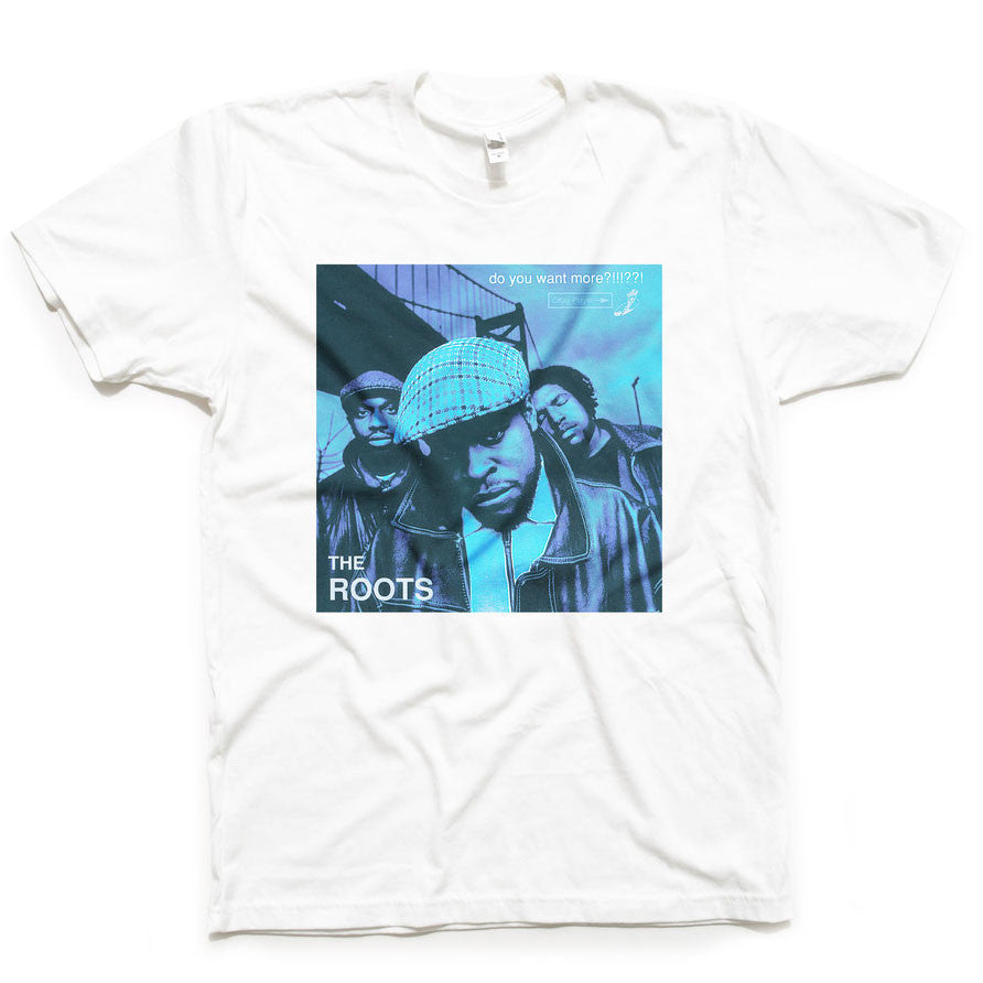 The Roots: Do You Want More Shirt - White