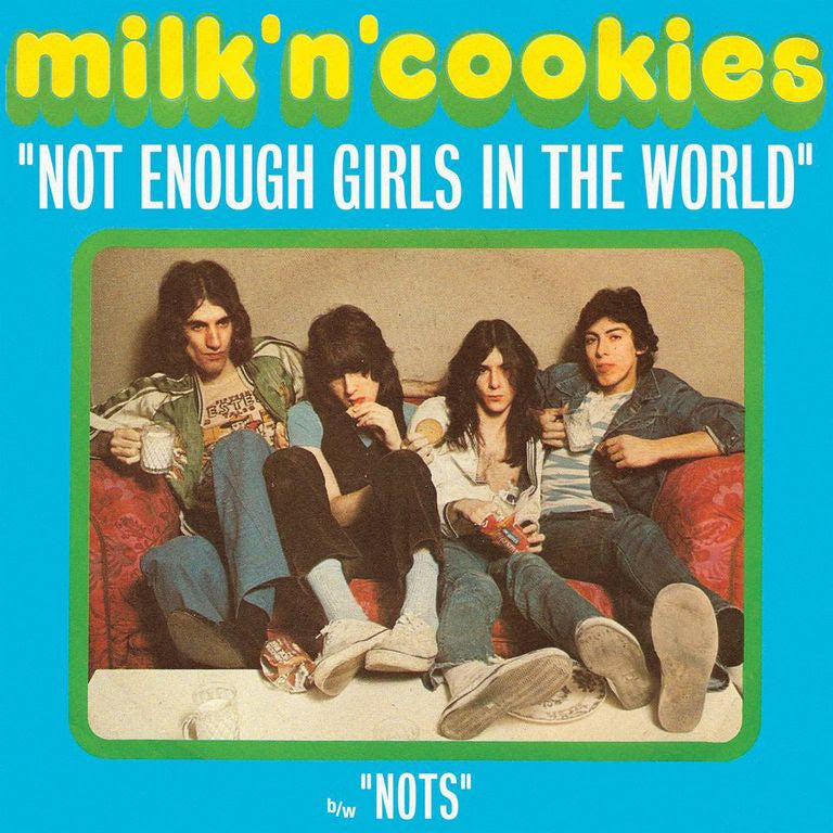 Milk N Cookies: Not Enough Girls / Nots' Vinyl 7" (Record Store Day 2014)