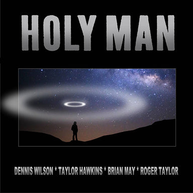 Dennis Wilson, Taylor Hawkins, Brian May & Roger Taylor: Holy Man Vinyl 7" (Record Store Day)