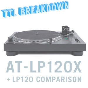 Audio-Technica: AT-LP120X vs. AT-LP120 Turntable Comparison / Review