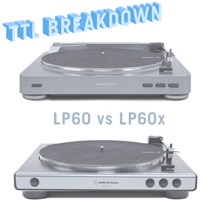 Audio-Technica: AT-LP60x vs. ATLP60 Turntable Comparison / Review