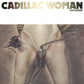 Isao Suzuki: Cadillac Woman Vinyl LP
