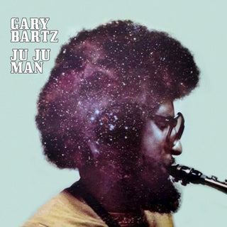 Gary Bartz: Ju Ju Man (180g, Indie Exclusive Colored Vinyl) Vinyl LP