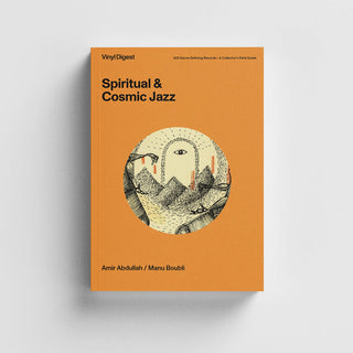 Amir Abdullah & Manu Boubli: Spiritual & Cosmic Jazz - Vinyl Digest #1 Book - front cover mockup