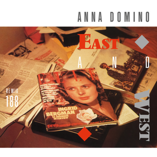 Album cover for Anna Domino's 'East and West' Rewab 188, featuring a magazine with a portrait of Ingrid Bergman lying on top of scattered newspapers and papers.