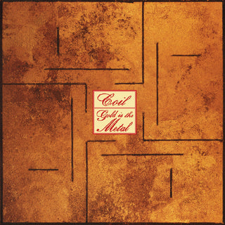 Coil: Gold Is The Metal (With The Broadest Shoulders) Vinyl LP - PRE-ORDER