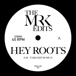 Mr. K: Hey Roots / New York's Movin' Vinyl 7" - PRE-ORDER
