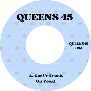 Queens 45 USA: Vol. 4 - Get Ur Freak On Vinyl 7"