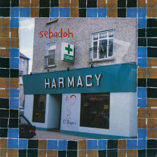 Album cover for 'sebadoh' featuring a photograph of a pharmacy storefront with a tiled border around the edges.