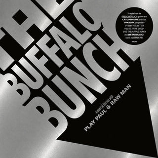 Album cover for 'The Buffalo Bunch' featuring large, bold, diagonal typography in black and metallic silver on a reflective silver background. A black circular sticker in the top right highlights tracklist and release details.
