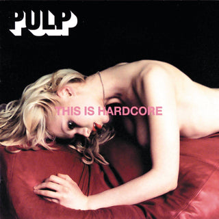 Pulp: This Is Hardcore (180g) Vinyl 2LP
