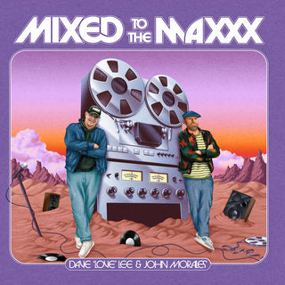 Dave 'Love' Lee & John Morales: Mixed To The Maxxx - Part 2 Vinyl 2LP