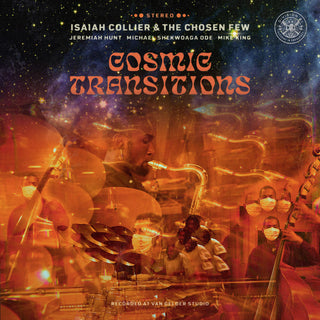 Isaiah Collier & The Chosen Few: Cosmic Transitions Vinyl 2LP