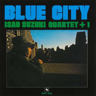 Isao Suzuki Quartet+1: Blue City (Japan Import, 180g) Vinyl LP