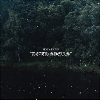 Holy Fawn: Death Spells (Indie Exclusive Colored Vinyl) Vinyl 2LP - PRE-ORDER
