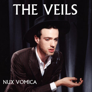 The Veils: Nux Vomica Vinyl LP