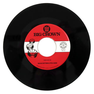 Bacao Rhythm & Steel Band: How We Do / Nuthin' But A G Thang Vinyl 7"