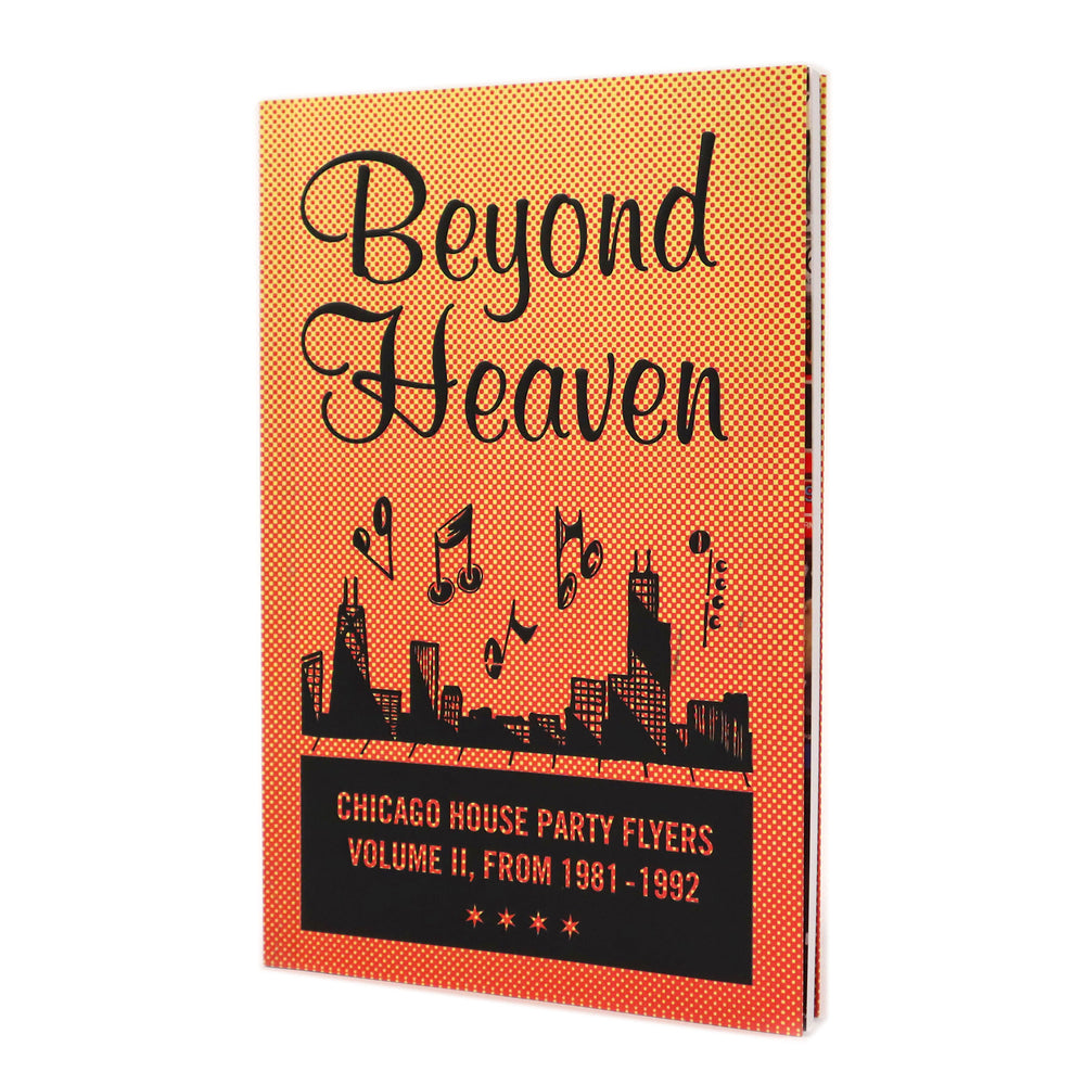 Almighty & Insane Books: Beyond Heaven Vol. II - Chicago House Party Flyers from 1981-92 Book