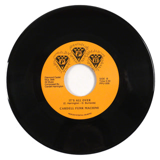 Cardell Funk Machine: Shoot Your Shot / It's All Over Vinyl 7"