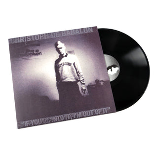 Christoph De Babalon: If You're Into It, I'm Out Of It Vinyl 2LP