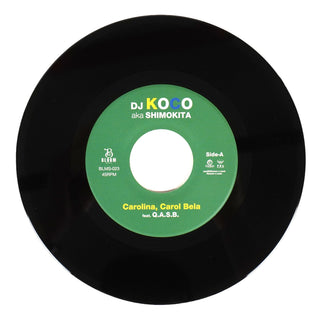 DJ Koco aka Shimokita & Q.A.S.B.: Carolina, Carol Bela (Japan Import) Vinyl 7"