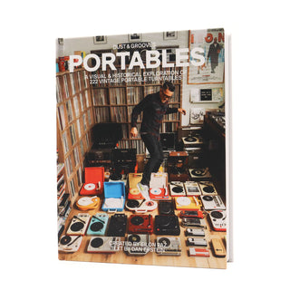 Dust & Grooves: Portables - A Visual & Historical Exploration Of 222 Vintage Portable Turntables Book