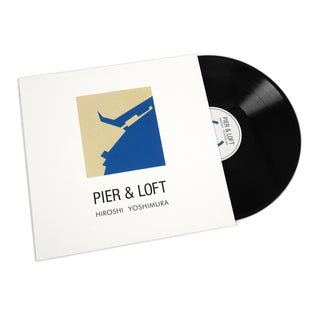 Hiroshi Yoshimura: Pier & Loft Vinyl LP