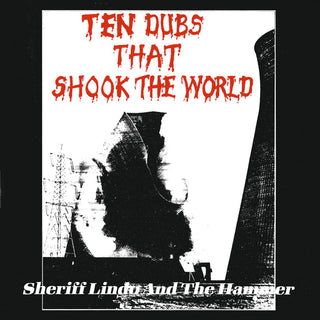Sheriff Lindo & The Hammer: Ten Dubs That Shook The World Vinyl LP