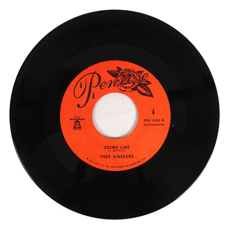 Thee Sinseers: Seems Like Vinyl 7"