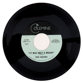 Thee Sinseers: It Was Only A Dream Vinyl 7"