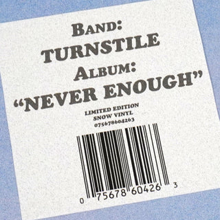 Turnstile: Never Enough (Snow Colored Vinyl) Vinyl LP