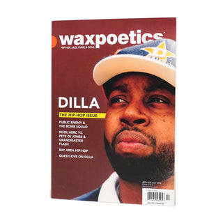 Wax Poetics: Issue 17 (J Dilla / Hip-Hop Issue)