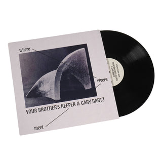 Your Brother’s Keeper: Where Rivers Meet (Gary Bartz) Vinyl LP