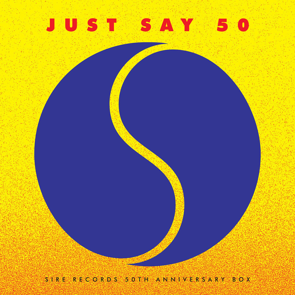 Sire Records: Just Say 50: Sire Records 50th Anniversary Vinyl 4LP Boxset (Record Store Day)
