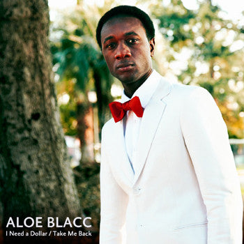 Aloe Blacc: I Need A Dollar / Take Me Back Vinyl 12"