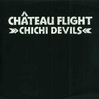 Chateau Flight: Chichi Devils (I:Cube) 12"